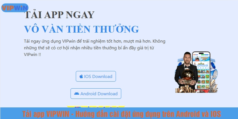 Lưu ý khi cài đặt ứng dụng VIPWIN